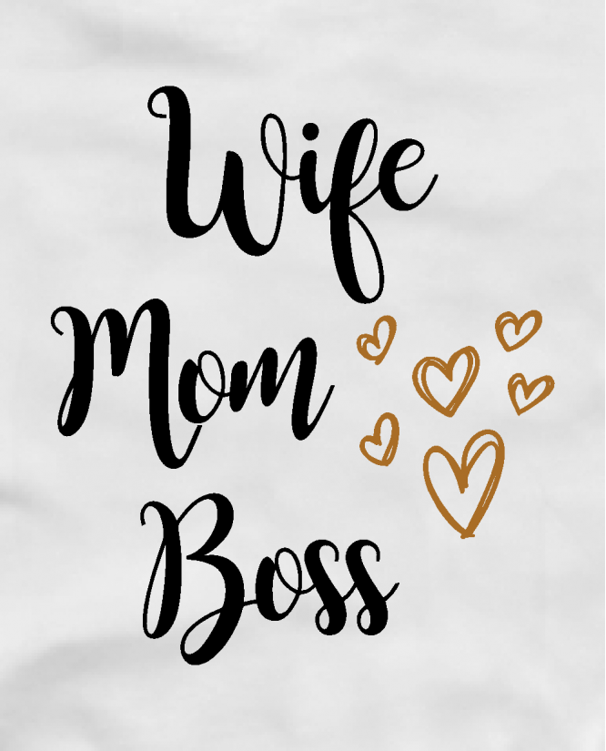 wife mom boss